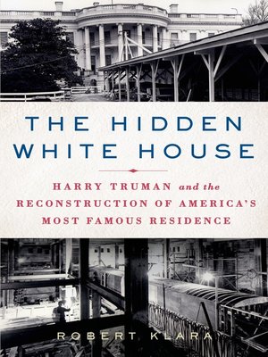 cover image of The Hidden White House